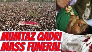 Thousands mourn at Mumtaz Qadri funeral [upl. by Ardnassac]