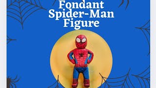 Fondant SpiderMan Topper [upl. by Bear]