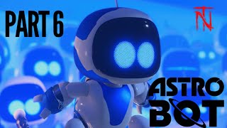 ASTRO BOT  Playthrough Part 6 [upl. by Hershel]