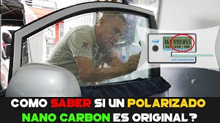 Como saber si un POLARIZADO Nano CarbónNano Cerámico Es ORIGINAL [upl. by Ecital397]