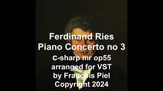 Ries Piano Concerto 3 C sharp minor op 55 arranged for VST plugins [upl. by Sihtam]