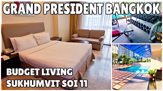 Grand President Bangkok  Guest Friendly Budget Hotel Sukhumvit Soi 11 [upl. by Kenton]