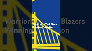 Warriors vs Trail Blazers Winning Prediction [upl. by Glynis]