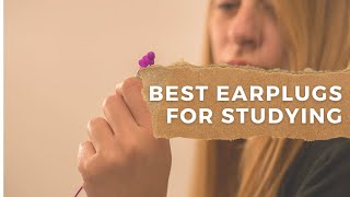 Best Ear Plugs for Studying in 2021 Top 5 Ear Plugs for Studying [upl. by Eshelman]