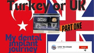 Turkey or the UK My dental implant journey [upl. by Notecnirp]