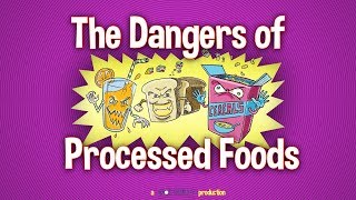 The dangers of processed foods [upl. by Omora660]