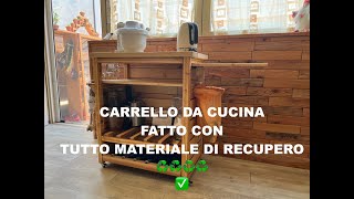 CARRELLO CUCINA FAI DA TE ♻️ [upl. by Nema]