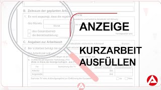 Bundesagentur für Arbeit  Anzeige über Arbeitsausfall ausfüllen  Kurzarbeit [upl. by Novanod]