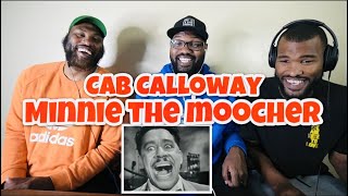 Cab Calloway  Minnie The Moocher  REACTION [upl. by Corso619]