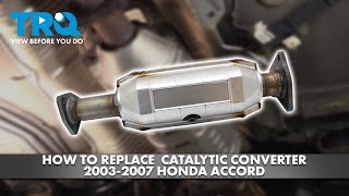 How to Replace Catalytic Converter 20032007 Honda Accord [upl. by Aicrop]