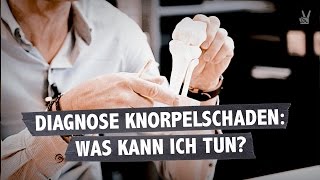 Diagnose Knorpelschaden  was ist passiert und was kann ich tun [upl. by Yauqram]