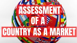 Assessment of a Country as a Market  A Level Business [upl. by Donna]