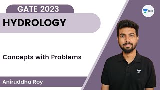 Concepts with Problems  Hydrology  Aniruddha Roy  GATE 2023 [upl. by Schlessinger]