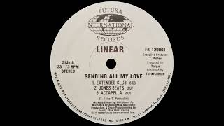 Linear  Sending All My Love Extended Club Mix 1989 [upl. by Christa444]