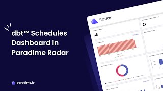 dbt™ Schedule Monitoring Made Easy Paradime Radar Schedules Dashboard Guide [upl. by Isborne942]