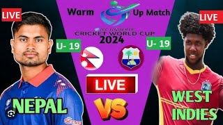 Nepal Under19 West Indies Under19 Match 10ICC Under19 World Cup Warmup Matches 2024 Score [upl. by Karine]