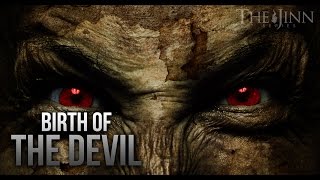 BIRTH OF THE DEVIL  TRUE STORY JINN SERIES [upl. by Warwick]