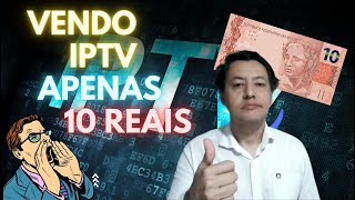 Venda de IPTV a 10 reais [upl. by Oby]