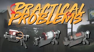 Practical Problems The Problem With Syringe Guns in TF2 [upl. by Oironoh]