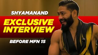 Shyam Anand Exclusive Interview before MFN 15 [upl. by Desdamona313]