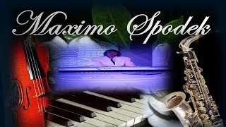 MAXIMO SPODEK BEST LOVE SONGS FROM FAMOUS MOVIES PIANO BACKGROUND INSTRUMENTAL [upl. by Ammann419]