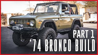 1974 Custom Bronco Build Part 1 [upl. by Chamberlain193]