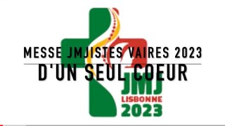 Dun seul coeur  Hymne JMJ Lisbonne 2023  Hymne en français [upl. by Yasui]