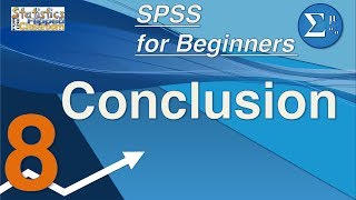 08 Next Steps Using SPSS – Conclusion of SPSS for Beginners [upl. by Gall]