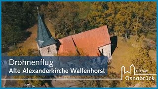 Drohnenflug Alte St Alexanderkirche Wallenhorst [upl. by Marita104]