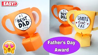 Best Dad Trophy  Award making with Paper  Fathers Day Craft Ideas  Handmade Gift Ideas for Dad [upl. by Noevad755]