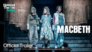 Macbeth  Official Trailer  National Theatre at Home [upl. by Morris]