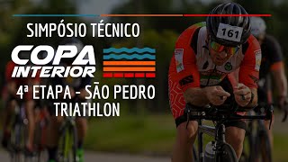 Simpósio Técnico Triathlon Copa Interior 4ª Etapa São Pedro [upl. by Gisella]