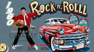 50s 60s Greatest Rock n Roll Hits 🔥 Rare Rock n Roll Tracks 50s 60s 🔥 Late 50s Early 60s Rock n Roll [upl. by Thurber]