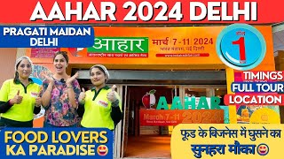 Aahar 2024  Aahar Pragati Maidan 2024 Delhi full tour  Aahar food and hospitality fair 2024 [upl. by Nilya]