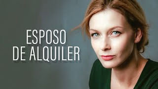 Esposo de alquiler  Película en Español Latino [upl. by Kirstin]