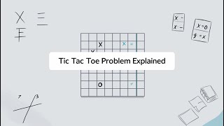 Tic Tac Toe Problem In Artificial Intelligence  Explained With Solved Example [upl. by Eerot598]