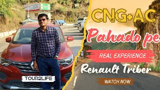 Renault Triber ACCNG Experience Pahado Pe  Hill Review of CNG  AC [upl. by Lukas]