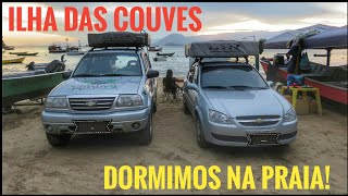 ILHA DAS COUVES DORMIMOS NA PRAIA O CARRO QUEBROU [upl. by Irfan]