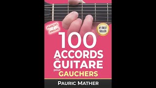 100 Accords De Guitare Pour Gauchers  Pauric Mather [upl. by Coraline]