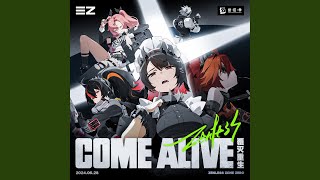 Come Alive [upl. by Navar608]