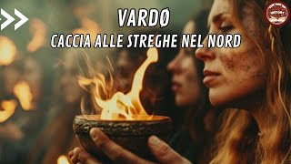 Vardø Caccia alle Streghe nel Nord [upl. by Eeralih104]