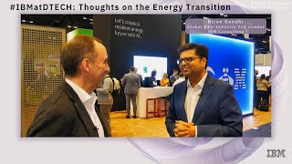 IBMatDTECH  Lets create a resilient energy future with AI  with Biren Gandhi IBM Consulting [upl. by Laurens]