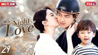 One Night For Love💋EP29  zhaolusi caught yangyang cheated she ran away but bumped into xiaozhan [upl. by Teloiv]