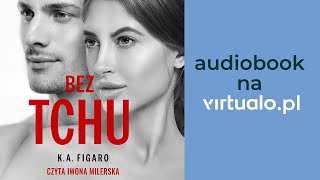 KA Figaro quotBez tchuquot audiobook  Rozdz1 czyta Iwona Milerska [upl. by Kelula]