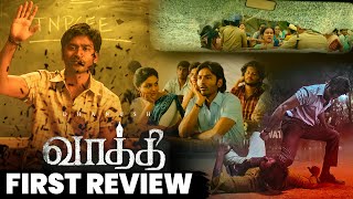 Vaathi Movie First Review  Dhanush  Sir Movie Review  Samyuktha  GV Prakash  Venky Atluri [upl. by Graehme]