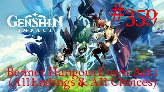 Genshin Impact Walkthrough Part 359  Bennet Hangout Event Act 1 All Endings amp All Choices [upl. by Angelita]