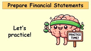 Financial Statements Income Statement Statement of Retained Earnings Balance Sheet  PRACTICE [upl. by Aylat]