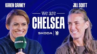 🔵 LIVE with Karen Carney and Jill Scott  S2 EP 7  We Are Chelsea Podcast [upl. by Greenfield]