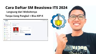 Cara Daftar SM Beasiswa ITS 2024 [upl. by Glogau]