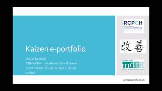 RCPCH Kaizen eportfolio training 1 Introduction [upl. by Inaej]